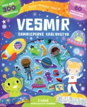 kniha Vesmír Samolepkové kráľovstvo, Svojtka 2020