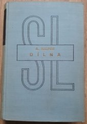 kniha Dílna = [The Foundry], Nakladatelské družstvo Máje 1936