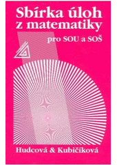 kniha Sbírka úloh z matematiky pro SOU a SOŠ, Prometheus 2007