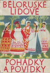 kniha Běloruské lidové pohádky a povídky, Státní nakladatelství krásné literatury, hudby a umění 1957