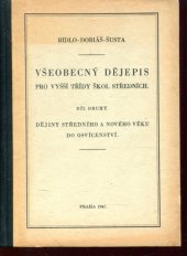 kniha Všeobecný dějepis pro vyšší třídy škol středních. Díl druhý, - Dějiny středního a nového věku do osvícenství, Historický klub 1947