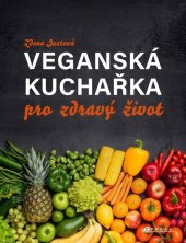 kniha Veganská kuchařka pro zdravý život  od Simply vegan, CPress 2025
