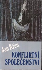 kniha Konfliktní společenství Češi a Němci 1780-1980, Academia 1990