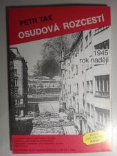 kniha Osudová rozcestí a Evžen Erban. II., - 1945 - rok nadějí, Nadas 1992