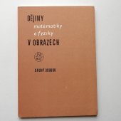 kniha Dějiny matematiky a fyziky v obrazech Soubor 2. Soubor tématických listů., Jednota čs. matematiků a fyziků 1982