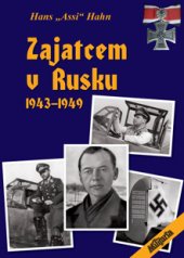 kniha Zajatcem v Rusku 1943-1949, Elka Press 2016