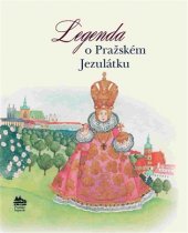 kniha Legenda o Pražském Jezulátku, Meander 2017