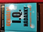 kniha Geniální I.Q. hádanky  Interaktivní kvíz , Jiri Models 2003