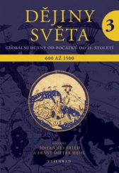 kniha Dějiny světa 3 Výklady světa a světová náboženství. 600 až 1500, Vyšehrad 2013