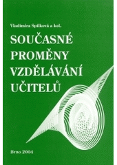 kniha Současné proměny vzdělávání učitelů, Paido 2004