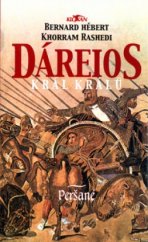 kniha Dáreios, král králů Peršané, Alpress 2004