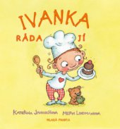kniha Ivanka ráda jí, Mladá fronta 2010