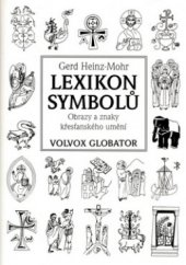 kniha Lexikon symbolů obrazy a znaky křesťanského umění, Volvox Globator 1999