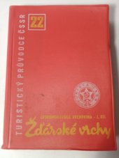 kniha Českomoravská vrchovina. 1. díl, - Žďárské vrchy, Sportovní a turistické nakladatelství 1964