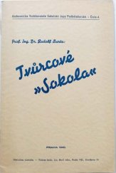 kniha Tvůrcové "Sokola", s.n. 1940