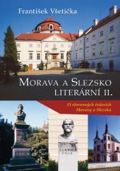 kniha Morava a Slezsko Literární II. O slovesných tvůrcích Moravy a Slezska, Poznání 2023