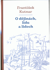 kniha O dějinách, lidu a lidech, Pavel Mervart / Oikoymenh 2019