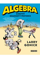 kniha Algebra - Zábavný komiksový průvodce, Euromedia 2016