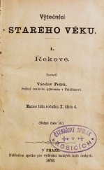 kniha Výtečníci starého věku. I, - Řekové, Nákladem spolku pro vydávání laciných knih českých 1876