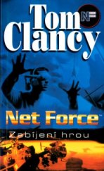 kniha Net Force Zabíjení hrou, BB/art 2001