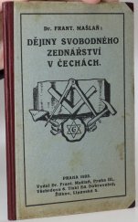 kniha Dějiny svobodného zednářství v Čechách, Frant. Mašlaň 1923