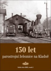 kniha 150 let parostrojní železnice na Kladně, Růžolící chrochtík 2005
