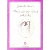 kniha Proč děti potřebují pohádky, Baltazar 1992