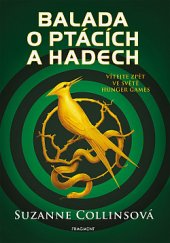 kniha Balada o ptácích a hadech Vítejte zpět ve světě Hunger games, Fragment 2020
