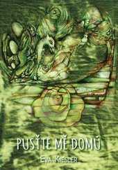 kniha Pusťte mě domů, Kampe 2018