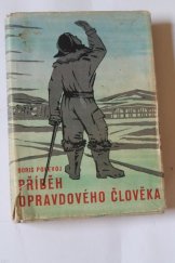 kniha Příběh opravdového člověka Pro 8. roč. škol všeobecně vzdělávacích, SPN 1959