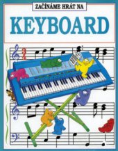 kniha Začínáme hrát na keyboard, Svojtka & Co. 2009