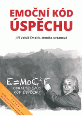 kniha Emoční kód úspěchu Odhalte svůj kód úspěchu, Inner Winner 2015