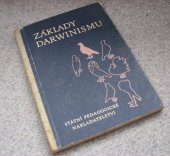 kniha Základy darwinismu Učební text pro 10. postup. ročník jedenáctileté stř. školy a pro školy pedagogické, SPN 1957