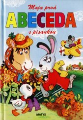 kniha Moja prva abeceda s písankou, Matys 2011