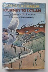 kniha Journey To Ixtlan The Lessons of Don Juan, Simon and Schuster 1973