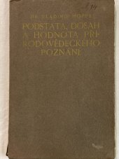kniha Podstata, dosah a hodnota přírodovědného poznání, František Řivnáč 1914