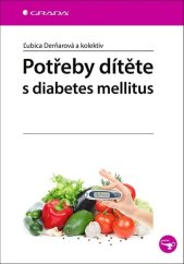 kniha Potřeby dítěte s diabetes mellitus, Grada 2021