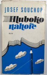 kniha Hluboko nahoře, Blok 1982