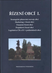 kniha Řízení obcí, Professional Publishing 2008