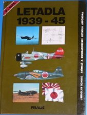 kniha Letadla 1939-45 1.díl Japonsko , Fraus 1998