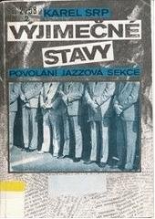 kniha Výjimečné stavy povolání jazzová sekce, Pragma 1994