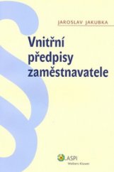 kniha Vnitřní předpisy zaměstnavatele, ASPI  2008