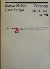 kniha Poranění periferních nervů, Avicenum 1979