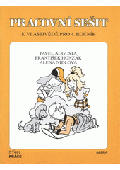 kniha Pracovní sešit k Vlastivědě pro 4. ročník, Albra 2009