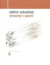 kniha Ztracený v poezii [výbor z básnického díla], Host 2010
