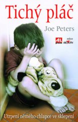 kniha Tichý pláč utrpení němého chlapce ve sklepení, Alpress 2010