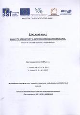 kniha Základní kurz analýzy struktury a interakcí biomakromolekul návody ke cvičením : [I. turnus 18.4.-22.4.2011, II. turnus 2.5.-6.5.2011 : moderní biofyzikální metody: pokročilé praktické vzdělávání v experimentální biologii], Biofyzikální ústav AV ČR 2011