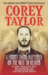 kniha A Funny Thing Happened on the Way to Heaven or, how I made peace with the paranormal and stigmatized zealots and cynics in the process, Ebury Press 2013