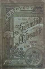 kniha Batovcův politický kalendář a adresář, schematismus a statistika zemí koruny české na rok 1894, Batovec 1894