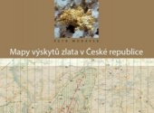 kniha Mapy výskytů zlata v České republice, Česká geologická služba 2015